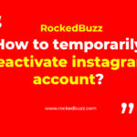 Temporarily Deactivate Instagram Account