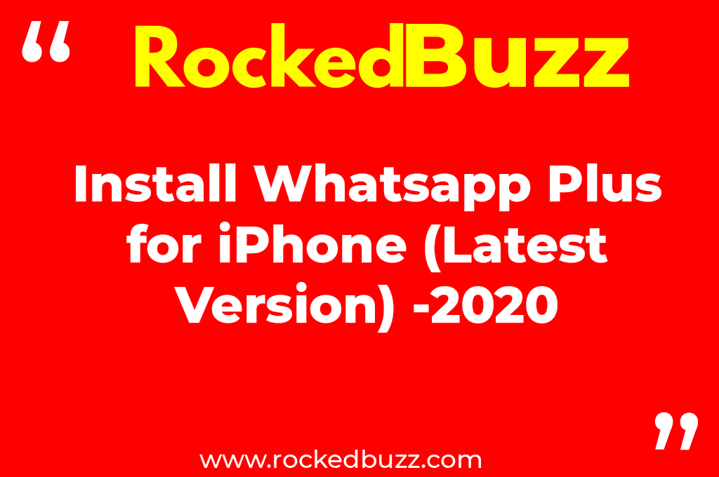Install Whatsapp Plus for iPhone Latest Version 2020