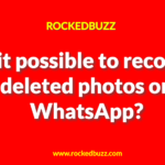 Deleted photos on WhatsApp