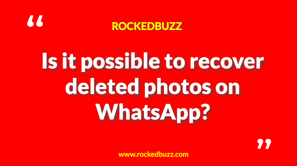 Deleted photos on WhatsApp