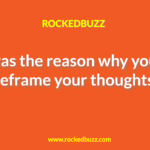 reframe your thoughts