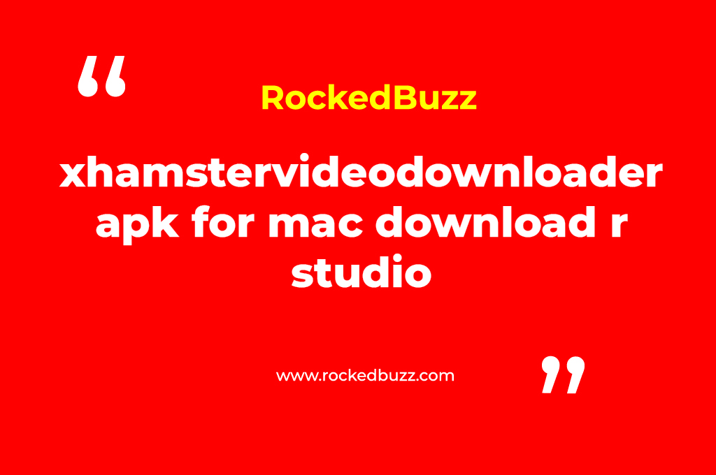 xhamstervideodownloader apk for mac download r studio