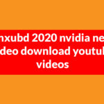 xnxubd 2020 nvidia new video download youtube videos