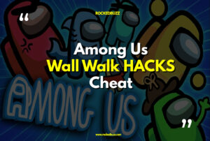 Among Us Wall Walk hack