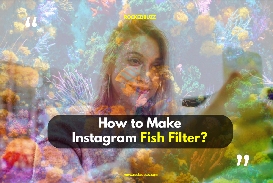 Instagram Fish Filter