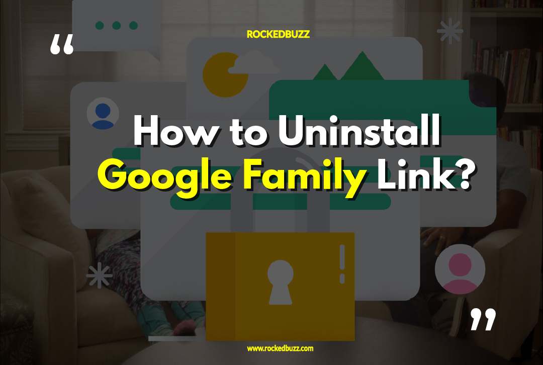 Remove Google Family Link