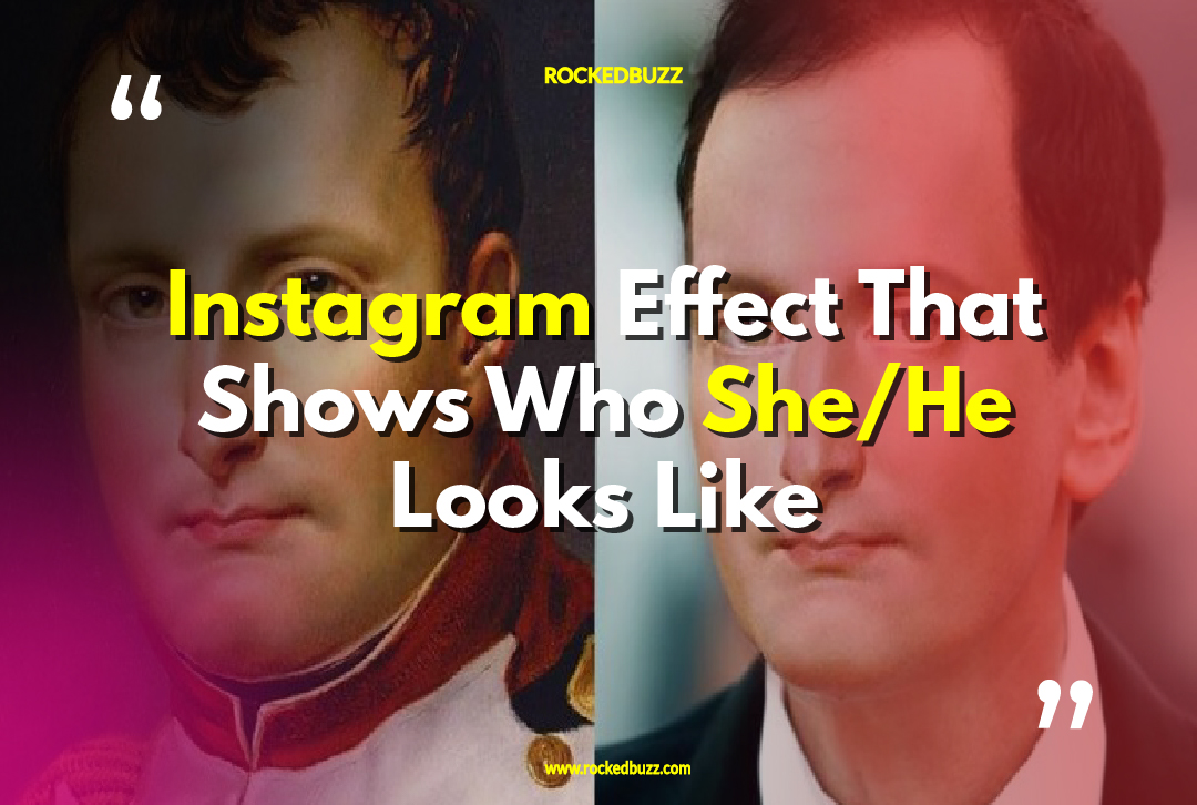 Instagram Effect Showing Who Looks Like