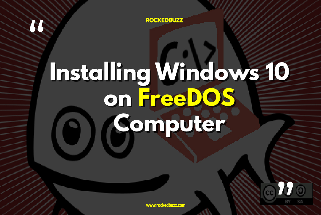 Installing Windows 10 on FreeDOS Computer