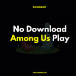 No Download Among Us Play