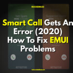 Smart Call Gets An Error Fix EMUI Problems