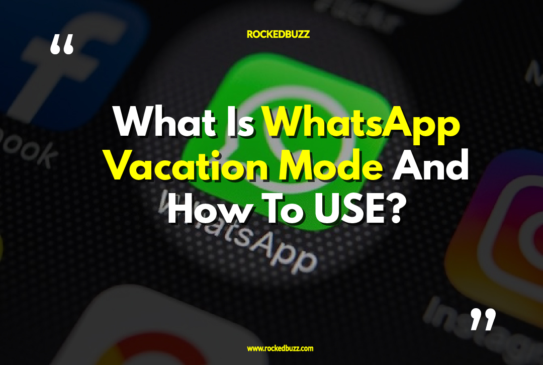 WhatsApp Vacation Mode