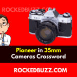 Pioneer in 35mm Cameras Crossword