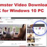 xhamstervideodownloader APK for Windows 10 PC
