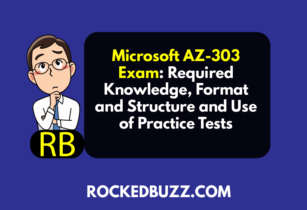 Microsoft AZ-303 Exam