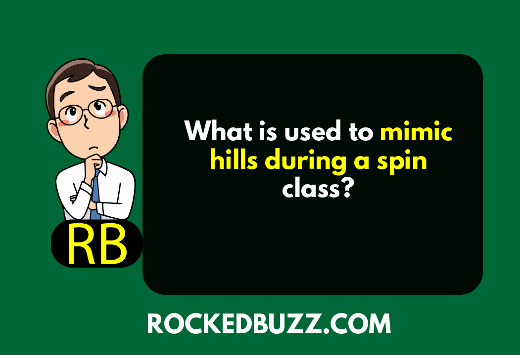 What is used to mimic hills during a spin class?