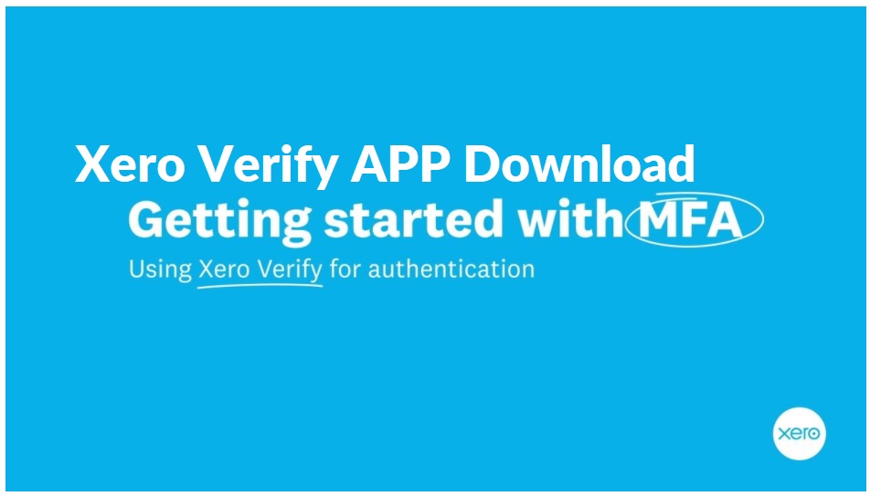 Xero Verify APP Download